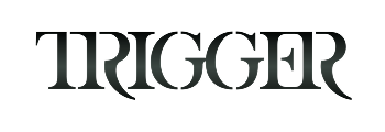TRIGGER