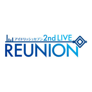 2nd LIVE「REUNION」公式サイト