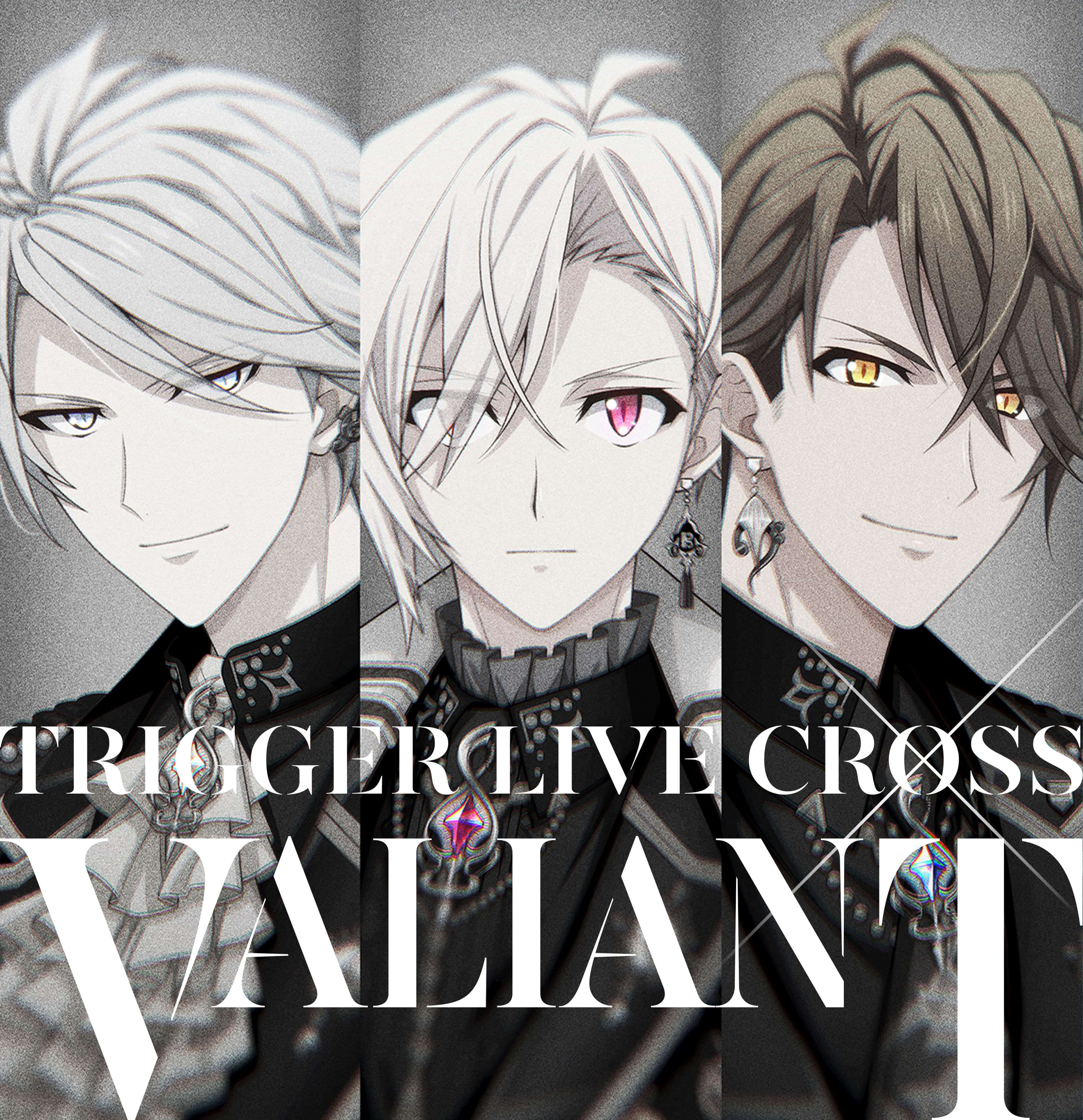 アイドリッシュセブン TRIGGER LIVE CROSS “VALIANT” 公式サイト