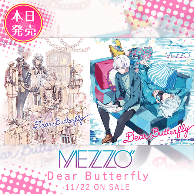 【CD情報】MEZZO”「Dear Butterfly」本日発売！